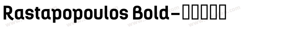 Rastapopoulos Bold字体转换
